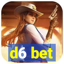 d6 bet